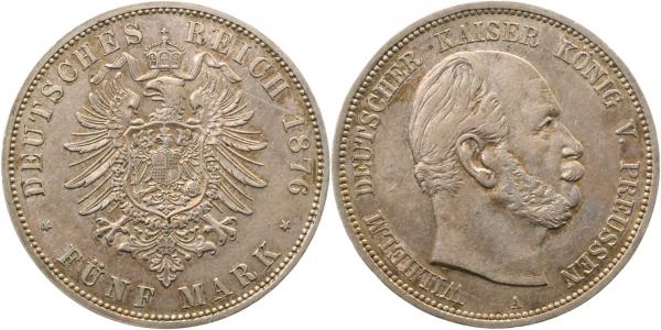5 Mark Wilhelm I 1876 A Preussen vorzüglich leichte Patina