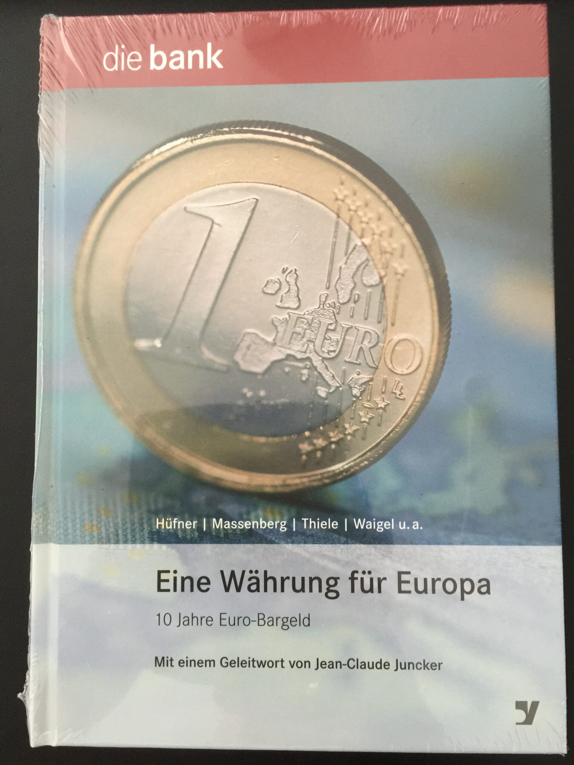 Eine Währung für Europa, Hüfner, Massenberg,Thiele u.a.