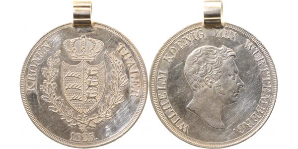Württemberg KronenTaler 1825 tlw gestichelt mit Henkel, sonst ok Thun 434